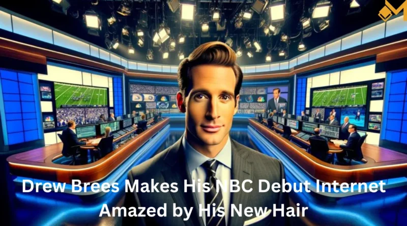 drew brees makes his nbc debut, internet amazed by his new hair